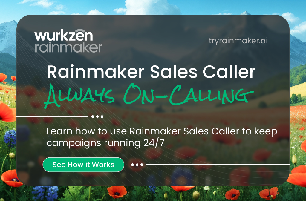How to Use Rainmaker™ Sales Caller for Always-On Outbound Sales Campaigns