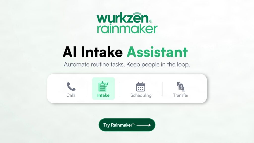 AI Intake Assistant Automate routine tasks. Keep people in the loop.