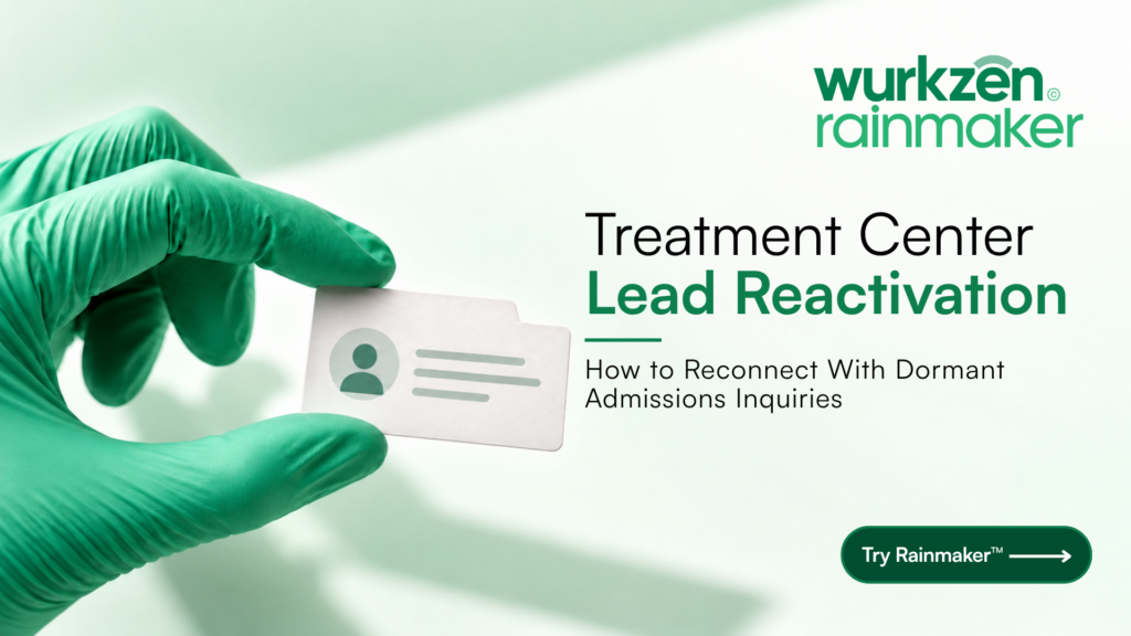 Treatment Center Lead Reactivation